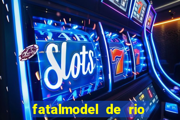 fatalmodel de rio claro sp